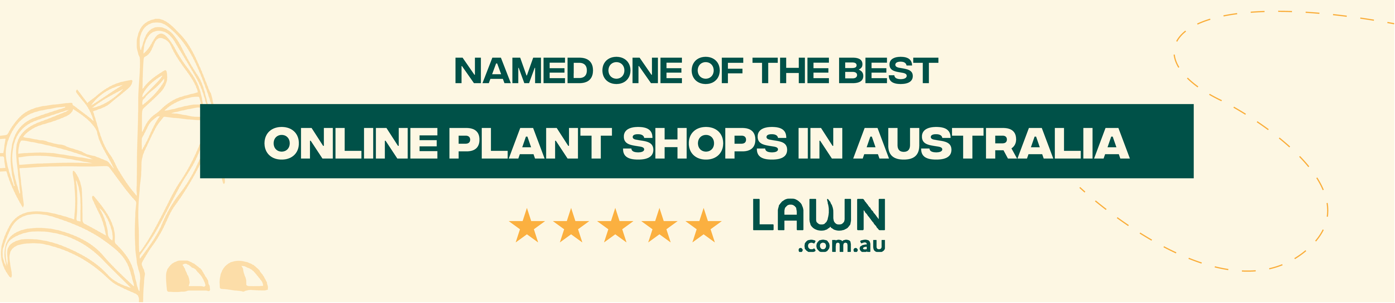 Named one of the best online plant shops in Australia by Lawn.com.au